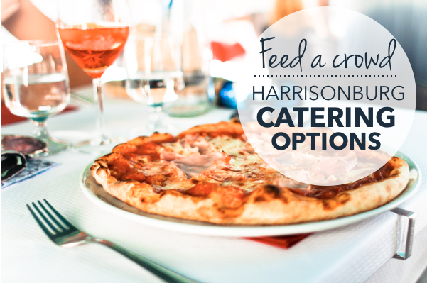 Best Local Catering Options in Harrisonburg, VA | Harrisonblog