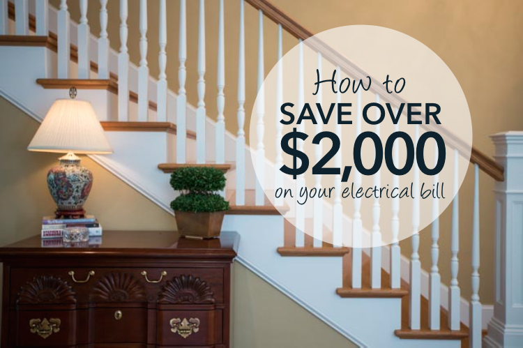 13 Practical Ways to Save Over $2000 on Your Annual Electric Bill