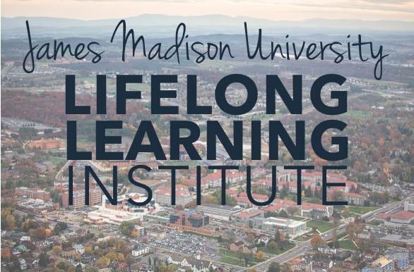 James Madison University's Lifelong Learning Institute Celebrates 20 Years | Harrisonblog