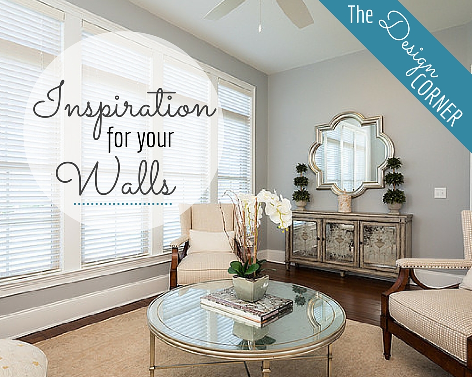 The Design Corner: Inspiration for Your Walls | Staging & Design | Harrisonblog