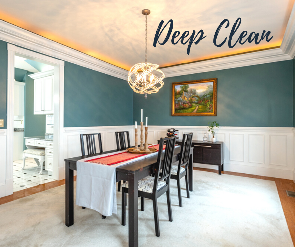 Deep clean